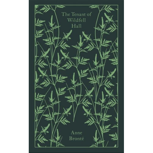 Anne Brontë - The Tenant of Wildfell Hall