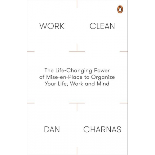 Dan Charnas - Work Clean