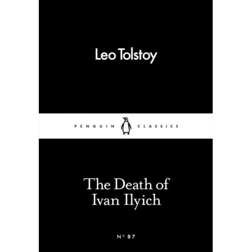 Leo Tolstoy - The Death of Ivan Ilyich