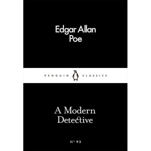 Edgar Allan Poe - A Modern Detective