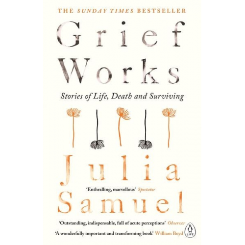 Julia Samuel - Grief Works