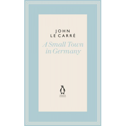 John le Carré - A Small Town in Germany