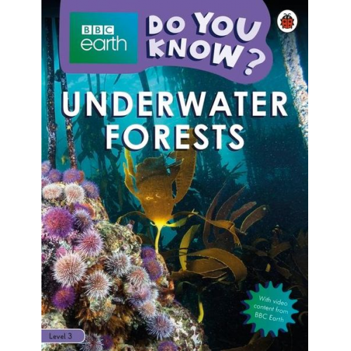 Ladybird - Do You Know? Level 3 - BBC Earth Underwater Forests