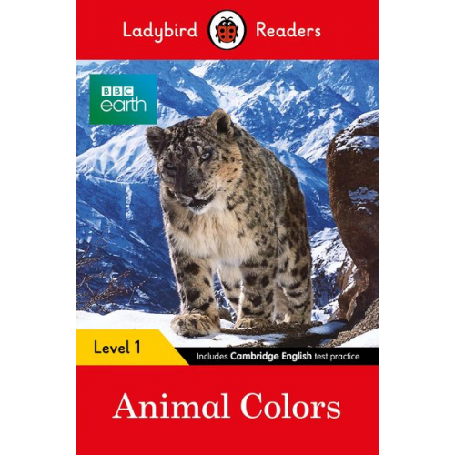 Ladybird - Ladybird Readers Level 1 - BBC Earth - Animal Colours (ELT Graded Reader)