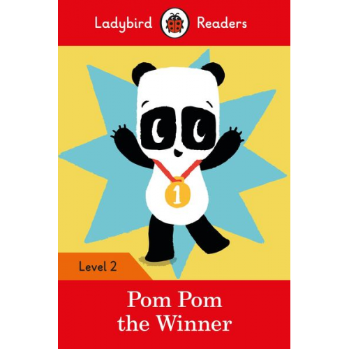 Ladybird Sophy Henn - Ladybird Readers Level 2 - Pom Pom the Winner (ELT Graded Reader)