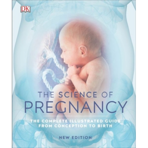 DK - The Science of Pregnancy