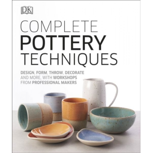 DK - Complete Pottery Techniques