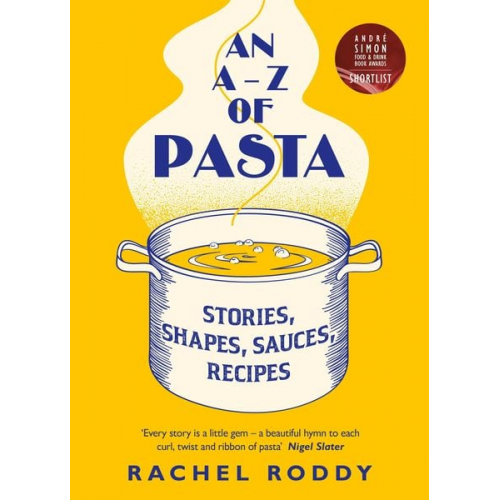 Rachel Roddy - An A-Z of Pasta