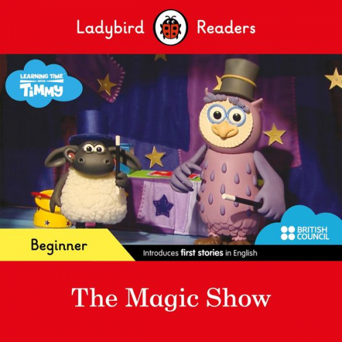 Ladybird - Ladybird Readers Beginner Level - Timmy Time - The Magic Show (ELT Graded Reader)