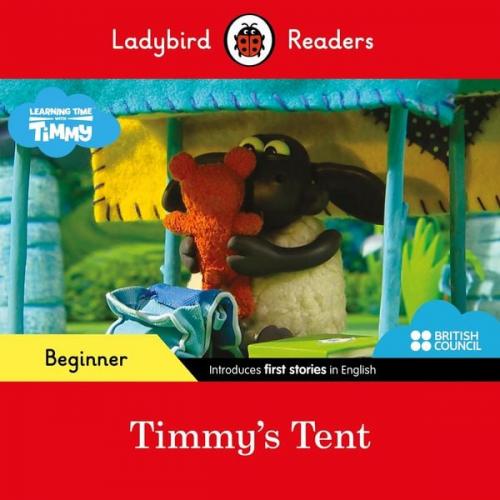 Ladybird - Ladybird Readers Beginner Level - Timmy Time - Timmy's Tent (ELT Graded Reader)