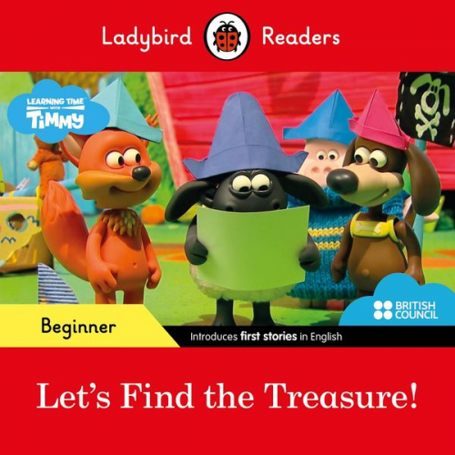 Ladybird - Ladybird Readers Beginner Level - Timmy Time - Let's Find the Treasure! (ELT Graded Reader)