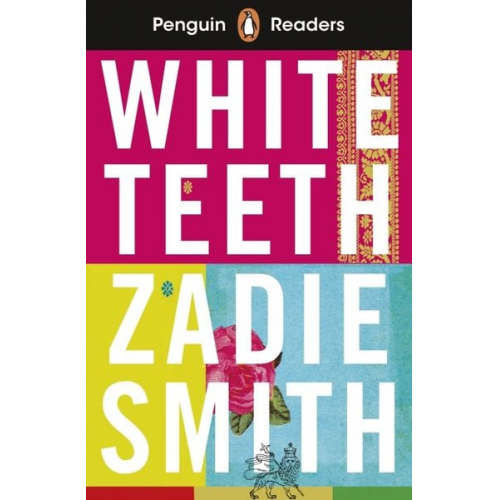 Zadie Smith - Penguin Readers Level 7: White Teeth (ELT Graded Reader)