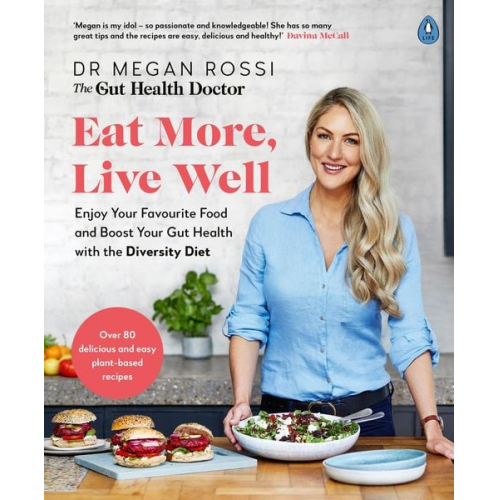 Megan Rossi - Eat More, Live Well