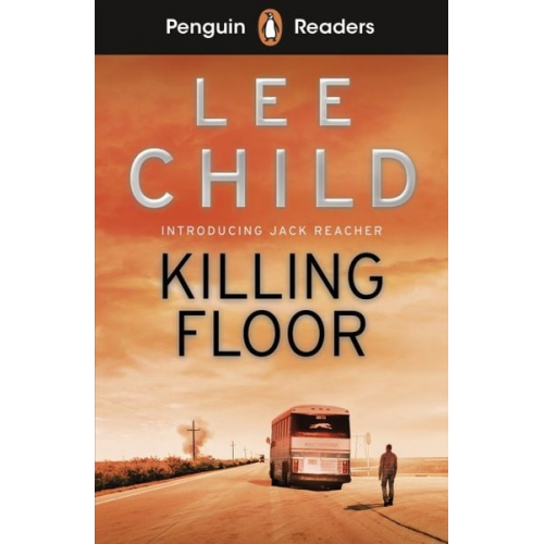 Lee Child - Penguin Readers Level 4: Killing Floor (ELT Graded Reader)