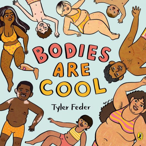 Tyler Feder - Bodies Are Cool