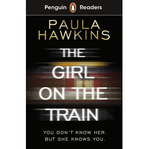 Paula Hawkins - Penguin Readers Level 6: The Girl on the Train (ELT Graded Reader)