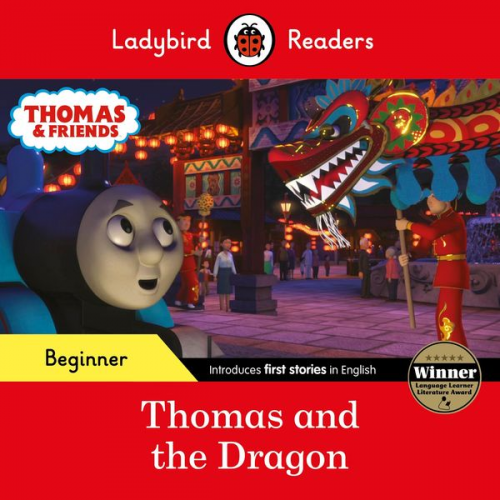 Ladybird Thomas the Tank Engine - Ladybird Readers Beginner Level - Thomas the Tank Engine - Thomas and the Dragon (ELT Graded Reader)