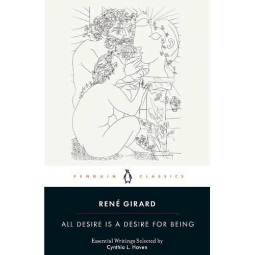 Rene Girard - All Desire is a Desire for Being