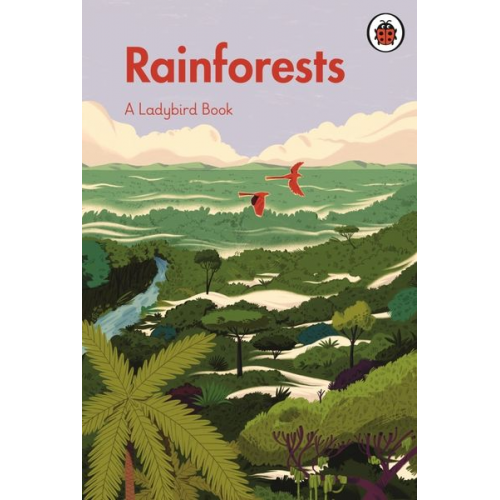 Ladybird - A Ladybird Book: Rainforests