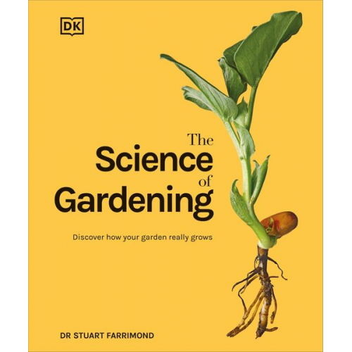 Stuart Farrimond - The Science of Gardening