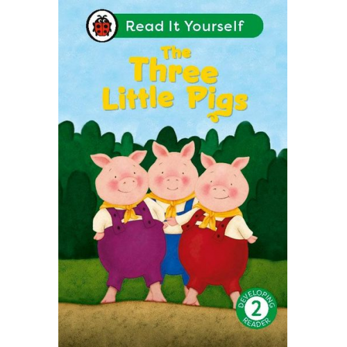 Ladybird - The Three Little Pigs: Read It Yourself - Level 2 Developing Reader