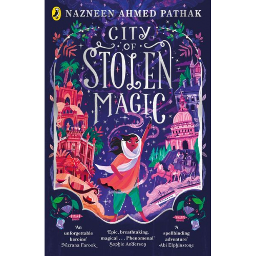 Nazneen Ahmed Pathak - City of Stolen Magic