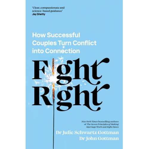 John Schwartz Gottman Julie Schwartz Gottman - Fight Right