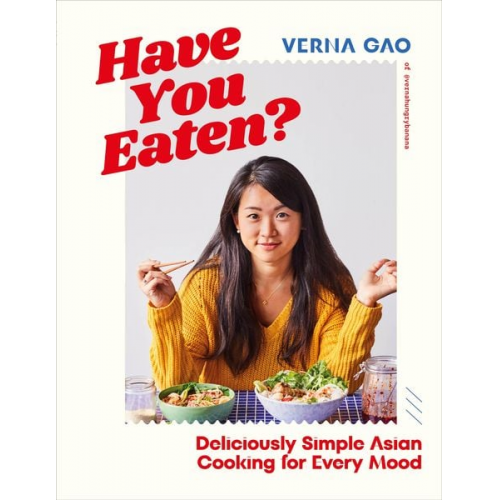 Verna Gao - Have You Eaten?