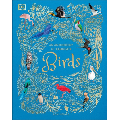 Ben Hoare - An Anthology of Exquisite Birds