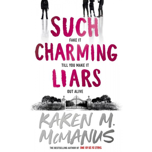 Karen M. McManus - Such Charming Liars