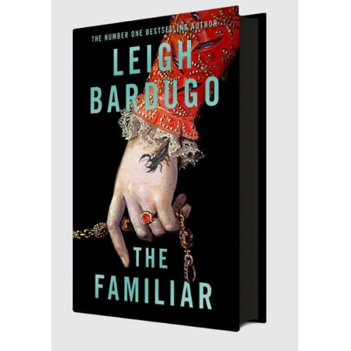 Leigh Bardugo - The Familiar. Limited Exclusive Edition