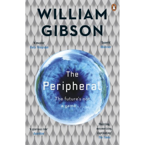 William Gibson - The Peripheral