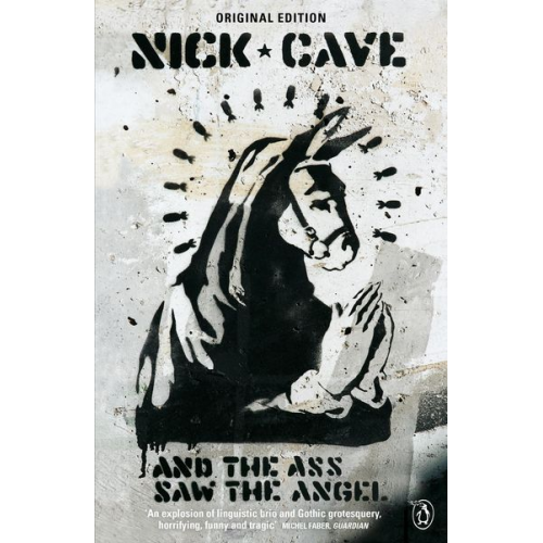 Nick Cave - And the Ass Saw the Angel