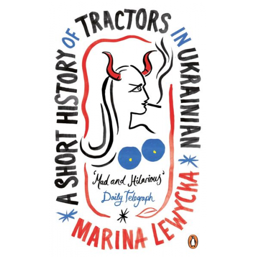 Marina Lewycka - A Short History of Tractors in Ukrainian