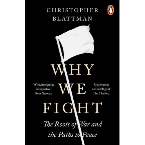 Christopher Blattman - Why We Fight