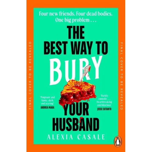 Alexia Casale - The Best Way to Bury Your Husband