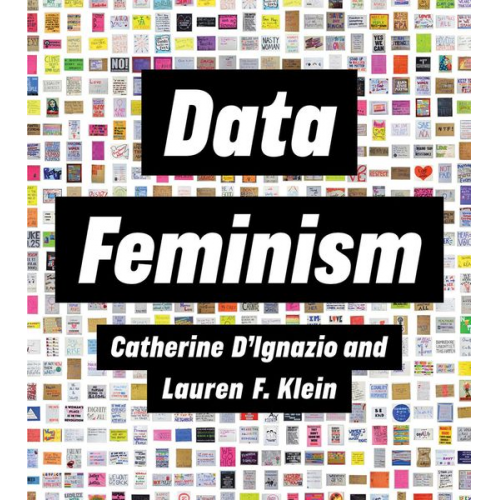 Catherine D'Ignazio Lauren F. Klein - Data Feminism