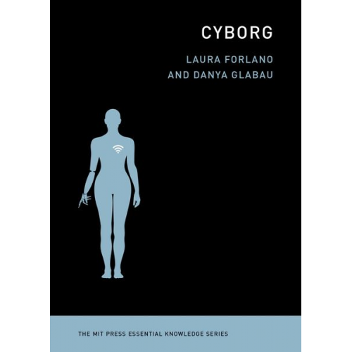 Laura Forlano Danya Glabau - Cyborg