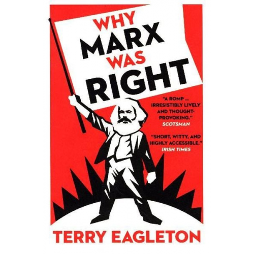 Terry Eagleton - Why Marx Was Right