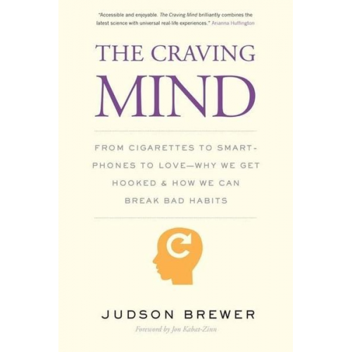 Judson Brewer Jon Kabat Zinn - Craving Mind