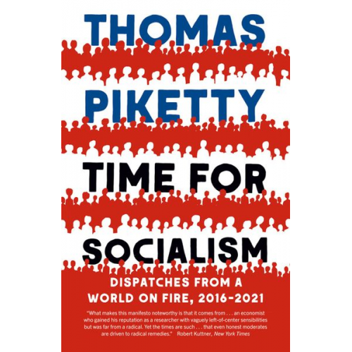 Thomas Piketty - Time for Socialism