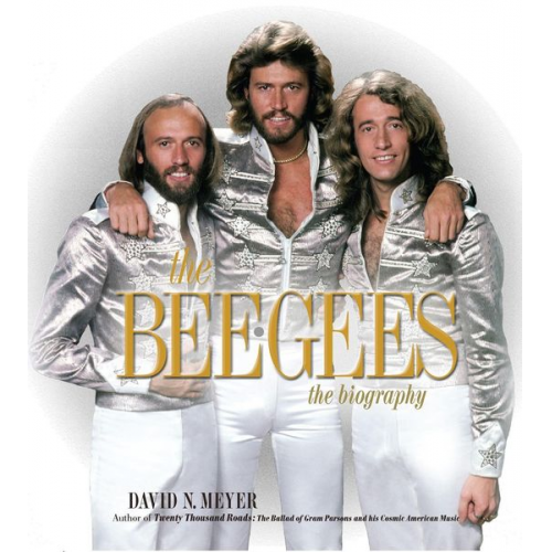 David N Meyer - The Bee Gees