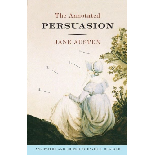 Jane Austen David M. Shapard - The Annotated Persuasion