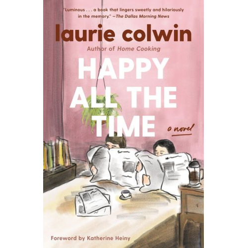 Laurie Colwin - Happy All the Time