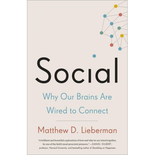 Matthew D. Lieberman - Social