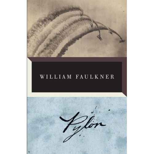 William Faulkner - Pylon