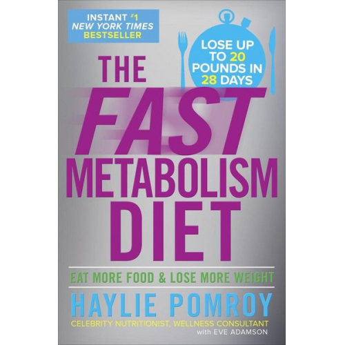 Haylie Pomroy - The Fast Metabolism Diet