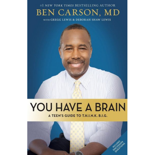 Ben Carson - You Have a Brain