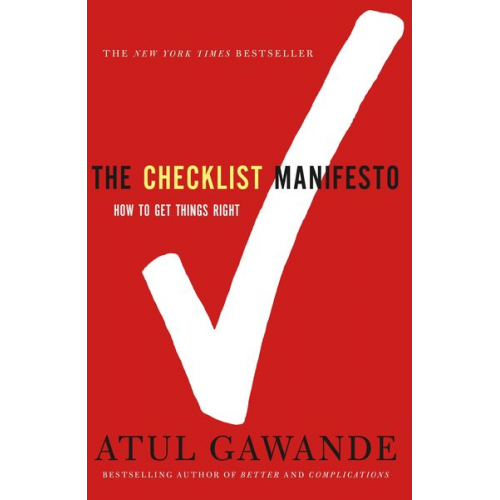 Atul Gawande - The Checklist Manifesto