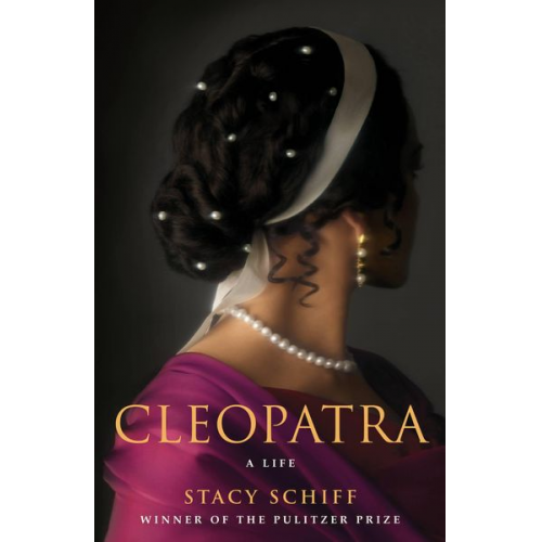 Stacy Schiff - Cleopatra